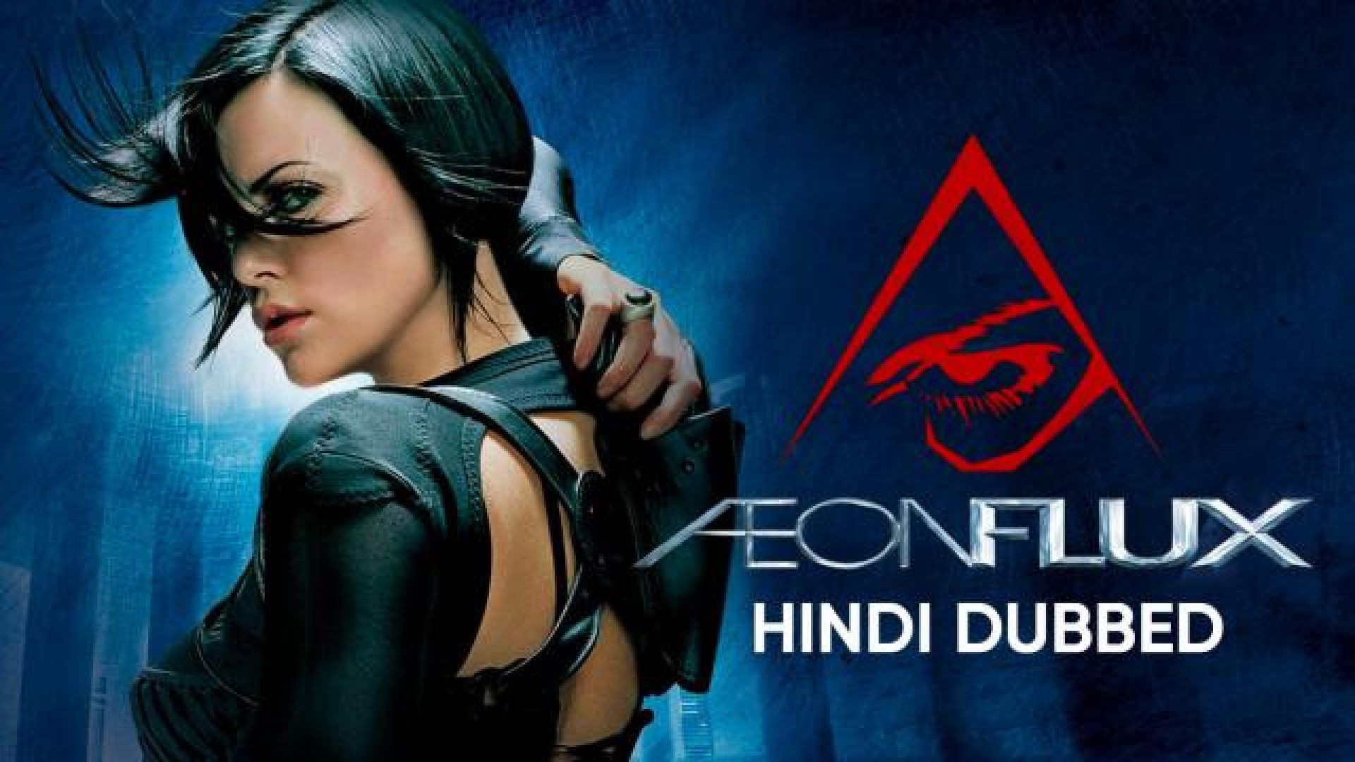Aeon Flux (2005) Dual Audio [Hindi - English] WEB-DL 720p