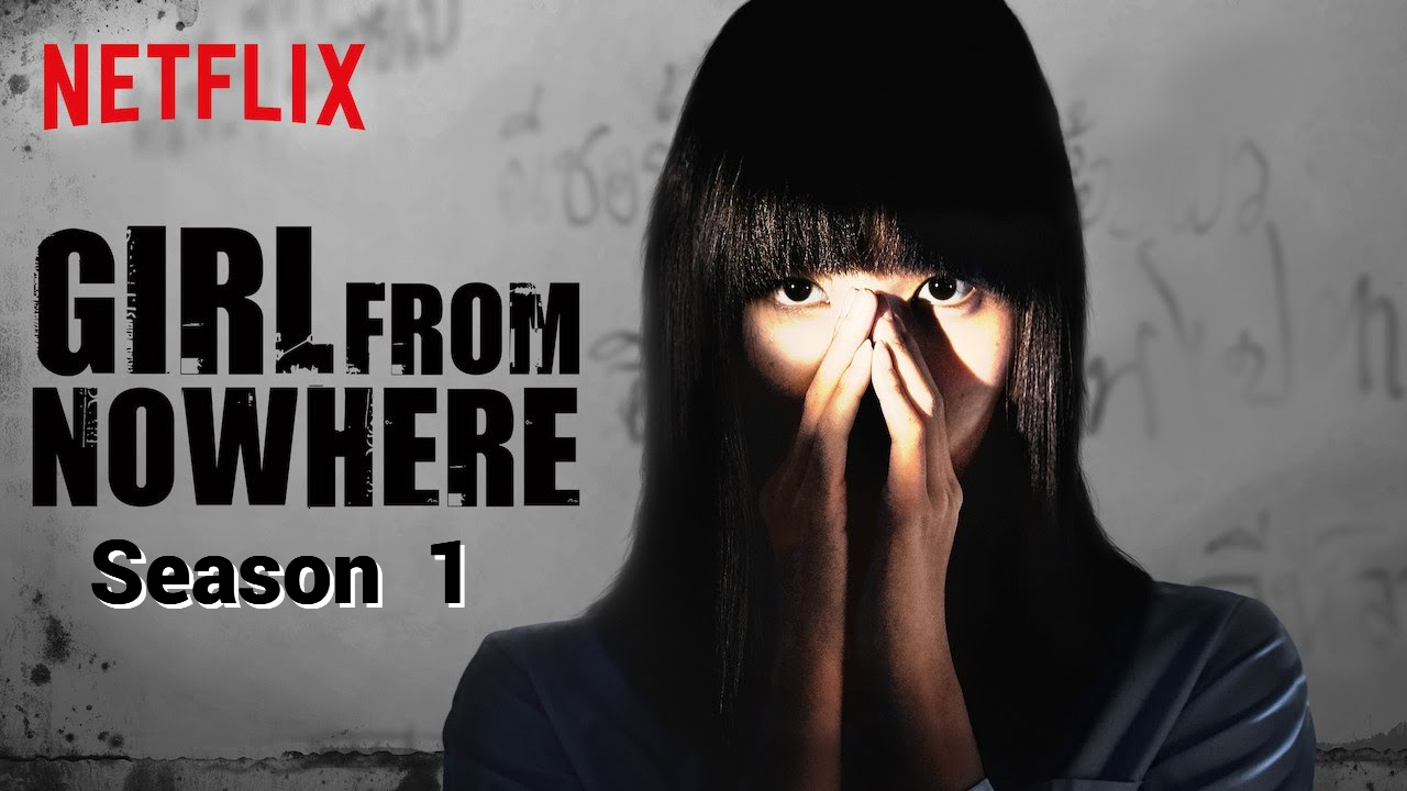 Girl from Nowhere (2018) S01 Dual Audio [ENG-Thai] WEB-DL 480p